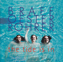 Braff/Oester/Rohrer - Tide is In