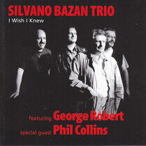 Silvano, Bazan -Trio- - I Wish I Knew