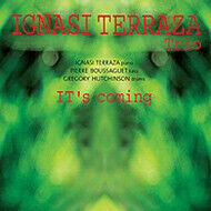 Terraza, Ignasi -Trio- - It's Coming