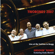 Two Bones - Groovin' Bones 2007