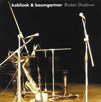 Koblizek & Baumgartner - Broken Shadows
