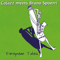 Cojazz/Bruno Spoerri - European Tales