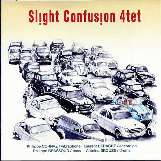 Slight Confusion -4tet - Slight Confusion -4tet