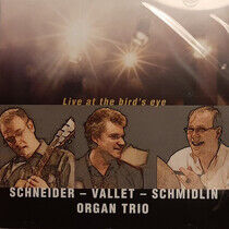 Schneider/Vallet/Schmidli - Live At the Bird's Eye