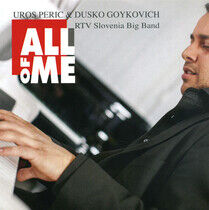 Peric, Uros/Dusko Goykovi - All of Me