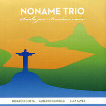 Noname Trio - Samba Jazz - Brazilian..