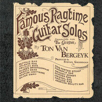 Bergeyk, Ton Van - Famous Ragtime Guitar Sol