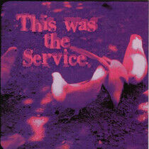 Secret Service - This Was the Service