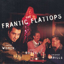 Frantic Flattops - Cheap Women, Cheap Booze