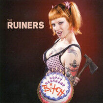 Ruiners - Happy Birthday Bitch