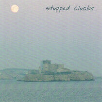 Stopped Clocks - Stopped Clocks