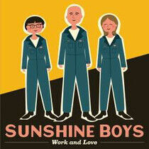 Sunshine Boys - Work and Love