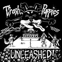 Thrash Puppies - Unleashed