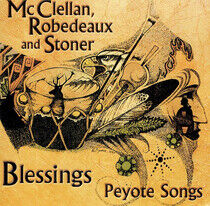 McClellan, Robedeaux & St - Blessings
