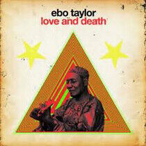 Taylor, Ebo - Love & Death