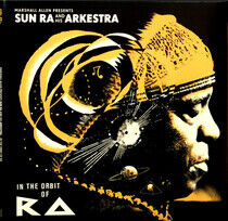 Sun Ra and His Arkestra - In the Orbit of Ra