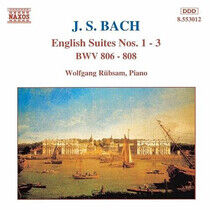 Bach, Johann Sebastian - English Suites 1-3