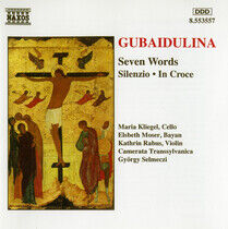 Gubaidulina, S. - Seven Words/Silenzio/In C