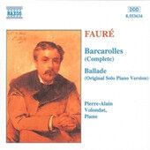 Faure, G. - Barcarolles/Ballade