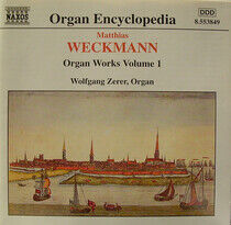 Weckmann, M. - Organ Works Vol.1