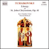 Tchaikovsky, Pyotr Ilyich - Liturgie Des St.John Chry
