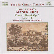 Manfredini, F. - Concerti Grossi Op.3