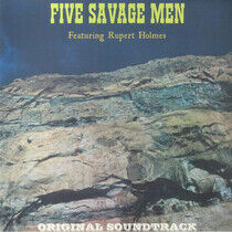 Holmes, Rupert - Five Savage Men -Hq-