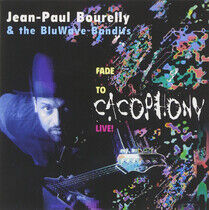 Bourelly, Jean-Paul - Fade To Cacophony