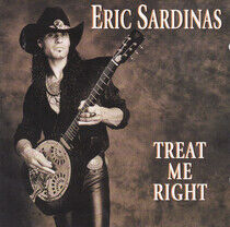 Sardinas, Eric - Treat Me Right
