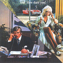 Ten Cc - How Dare You -Remastered-
