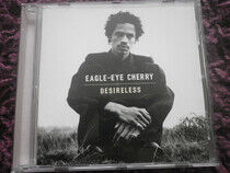 Cherry, Eagle-Eye - Desireless -12tr-