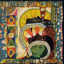 Neville Brothers - All My Relations