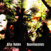 Hubble, Alice - Hexentanzplatz -Coloured-