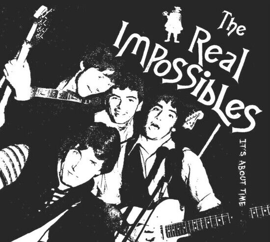 Real Impossibles - It\'s About Time