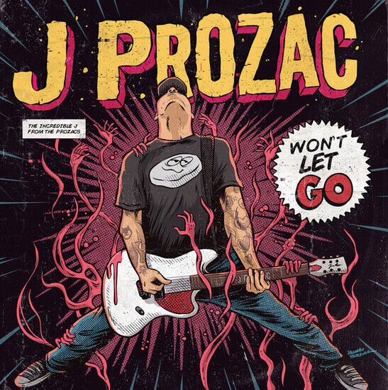 Prozac, J. - Won\'t Let Go