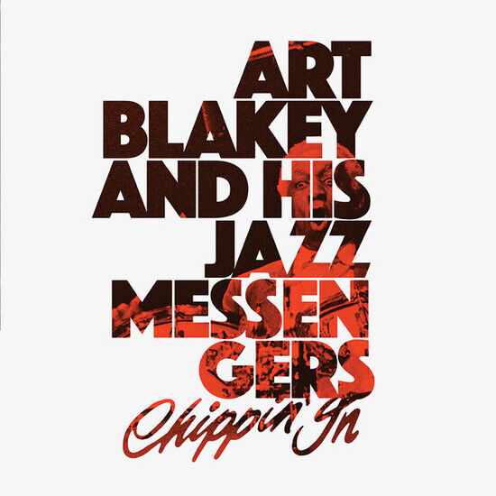Blakey, Art & the Jazz Me - Chippin\' In