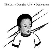 Douglas, Larry -Alltet- - Dedications -Coloured-