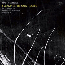 Neumeier, Mani - Smoking the Contracts