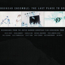 Boxhead Ensemble - Last Place To Go