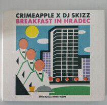 Crimeapple X DJ Skizz - Breakfast In Hradec