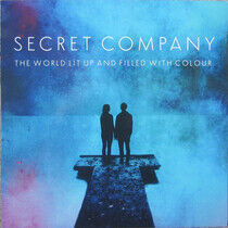 Secret Company - World Lit Up & Filled..