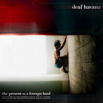 Deaf Havana - Present is a Foreign Land