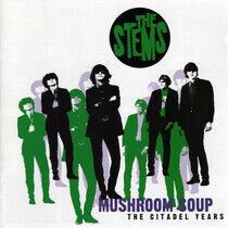Stems - Mushroom Soup- the..