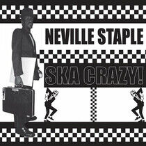 Staple, Neville - Ska Crazy!