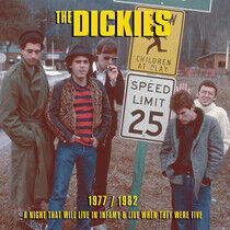 Dickies - 1977/1982 a Night That..
