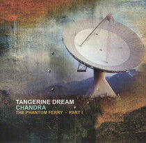 Tangerine Dream - Chandra - Phantom Ferry I
