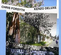 Forsyth, Chris - Kenzo Deluxe
