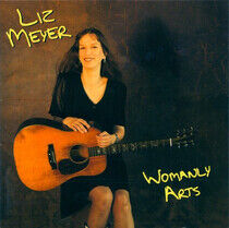 Meyer, Liz - Womanly Arts