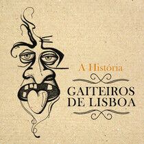 Gaiteiros De Lisboa - A Historia