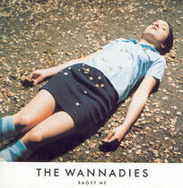 Wannadies - Bagsy Me